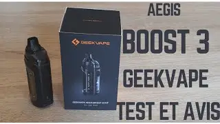 Aegis Boost 3 geekvape - meilleur podmod du march&eacute; ?