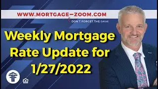 💰Weekly Mortgage Rate Update💰