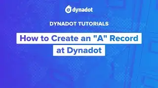 How to Create an 'A' Record at Dynadot