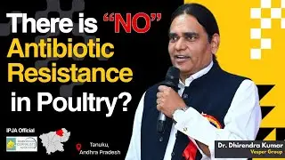 There is NO Antibiotic Resistance in Poultry ? | IPJA |