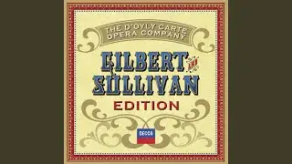 Sullivan: Patience / Act 1: I cannot tell what this love may be