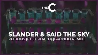 [Dubstep] SLANDER, Said the Sky, & JT Roach - Potions (Brondo Remix) [Catalog Visualizers]
