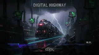 DIGITAL HIGHWAY ( Cyber, Dark, Electronic, Industrial, Midtempo, Urban )