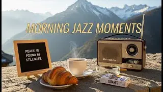 Start your day with calm energy , Calm Vibes &bull; European Caf&eacute; &bull; Smooth Instrumental Jazz