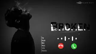 Broken Heart - Sad Ringtone