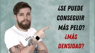 &iquest;SE PUEDE AUMENTAR LA DENSIDAD DE NUESTRO PELO?