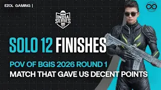 SOLO 12 FINISHES IN BGIS ROUND 1 (ERANGLE)🧿|EZOL GAMING🪬|KICHO ESPORTS❤️&zwj;🔥| #bgis2026 #bgmi #pubg 