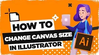 How to Change Canvas Size in Illustrator | TUTORIAL