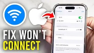 How To Fix iPhone Not Connecting To WiFi - Full Guide