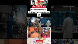 Unbelievable: Building Fighter Jet in Burkina Faso by Ibrahim Traore #burkinafaso #ibrahimtraore