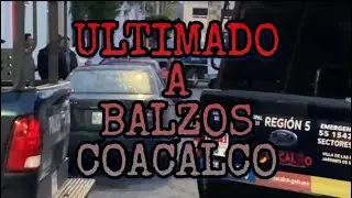 Ataque directo a balazos en Villas de las Flores en Coacalco.