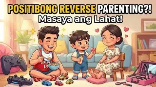 REVERSE PARENTING: Bakit ito ang sikreto sa masayang pamilya?