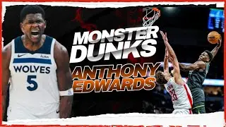 Anthony Edwards' IN-YOUR-FACE MONSTER DUNKS In His Career