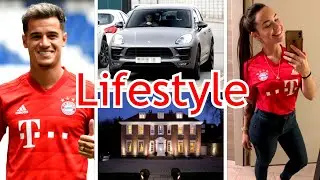Philippe Coutinho Lifestyle | Girlfriend | Networth | Cars | Family | Aine Coutinho