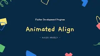 FLUTTER 96 Animated Align (Tutorial Flutter Bahasa Indonesia)
