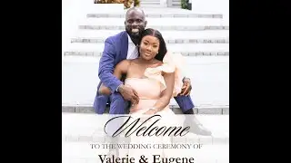 HOLY MATRIMONY OF EUGENE AFRANIE AND VALARIE ACQUAYE