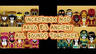 Incredibox Mod | Arvo E3 Ancient (Demo) | All Sounds Together