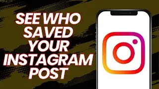 Как узнать, кто сохранил вашу публикацию в Instagram