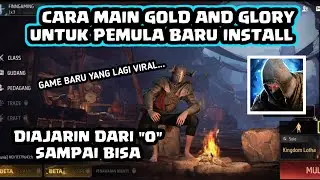 Cara Main Game Gold and Glory Untuk Pemula pertama kali baru install - Tutorial Gold and Glory