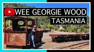 WEE GEORGIE WOOD | TULLAH | TASMANIA | A HISTORY LESSON