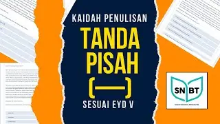 Kaidah Penulisan Tanda Pisah (—)