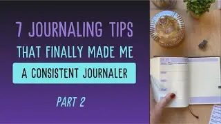 You Don’t Need Discipline to Journal Daily — 7 Tricks That Actually Work | Part 2