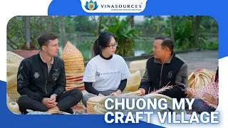 INSIDE A VIETNAMESE CRAFT VILLAGE | CHUONG MY&rsquo;S TIMELESS HANDICRAFTS