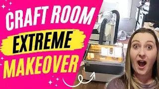 Cleaning & Organizing My DIY Cricut & Laser Craft Room