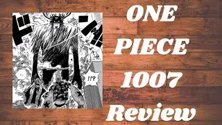 One Piece 1007 Review