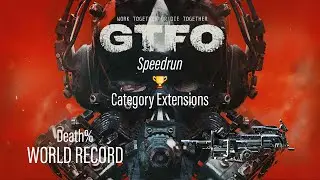 [GTFO] Sentry Death% Speedrun (World Record)