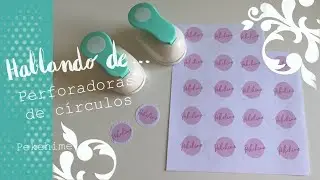 Hablando de... Perforadoras de Círculos | Decepción Máxima 😢 | Pekehime