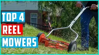 ✅Best Reel Mowers 2023 | Top 4 Best Reel Mowers for Keeping up With Your Lawn