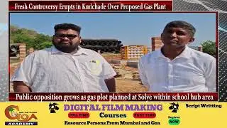 Fresh Controversy Erupts in Kudchade Over Proposed Gas Plant