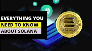 Solana (SOL) Explained: From Inception to Innovation | The Complete History