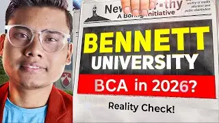 BCA at Bennett University Honest Review🔥Placement, Fees & Campus Reality!
