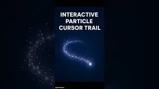 Interactive Particle Cursor Trail (JS + Canvas) ✨ | Sparkling Mouse Effect #codingshorts  #webdesign