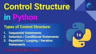 CONTROL STRUCTURE IN PYTHON || SCRIPTING LANGUAGE || BY DEVENDRA SINGH CHAUHAN