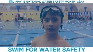 Water Safety Month | Drownproof Richmond