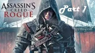 Assassins creed Rogue Walkthrough Part 1