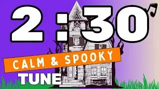 ⌛ timer 2 minutes 30 seconds 🎵calm horror music for 150 seconds (no words halloween timer)