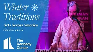 Herman Berman | Arts Across America: Winter Traditions