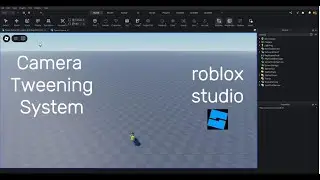 Camera Tweening SYSTEM | Roblox Studio