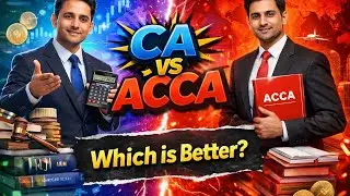 CA vs ACCA &mdash; Which One Should You Choose? Complete Career Guide for Students