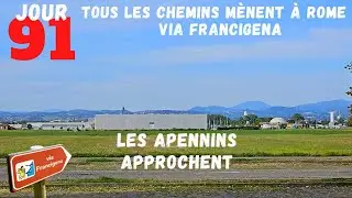 Jour 91 - Les Apennins approchent / VIA FRANCIGENA