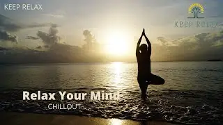 Relaxing Music, Meditation Music, Sleep Study, Music Calm Music | Keep Relax
