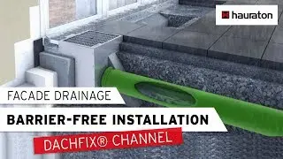 Facade drainage with DACHFIX&reg; Channels | Barrier-free installation | HAURATON