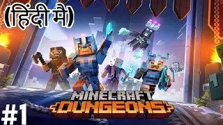 Minecraft Dungeons Gameplay #1 (in Hindi)
