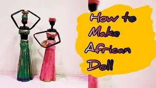 🎎 🪆 how to make African girl using newspaper 😱💃💃💃/Diy African doll 🎎🪆