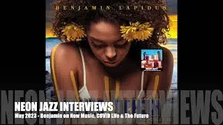 Neon Jazz Interview - World-Renowned & Grammy&trade;-Nominated Cuban Guitar Virtuoso & Scholar Ben Lapidus