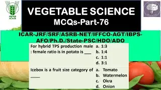 Vegetable Science-MCQs (Part-76) for ICAR-NET/AFO/ICAR-JRF/SRF